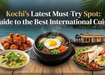 Kochi's latest must try food spot for international cuisine blog banner image with different international menu items