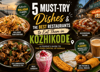 5 Must-Try Dishes & The Best Restaurants to Eat Them in Kozhikode blog banner image